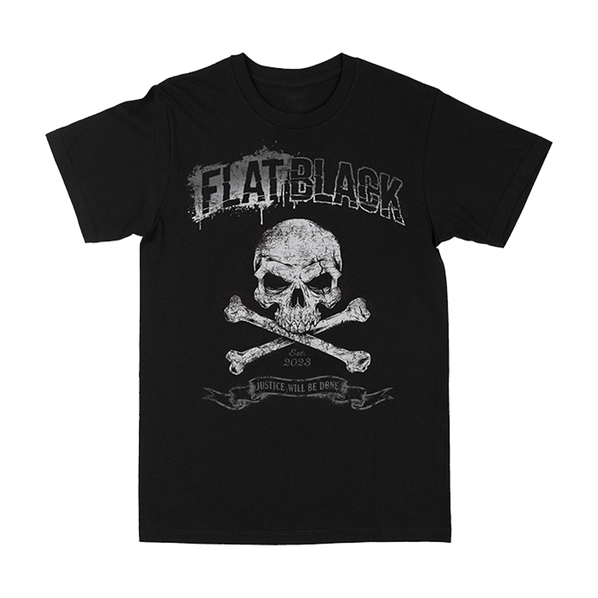 Black t-shirt with a weathered skull and crossbones graphic, FLAT BLACK logo above, and “Justice Will Be Done” banner below.